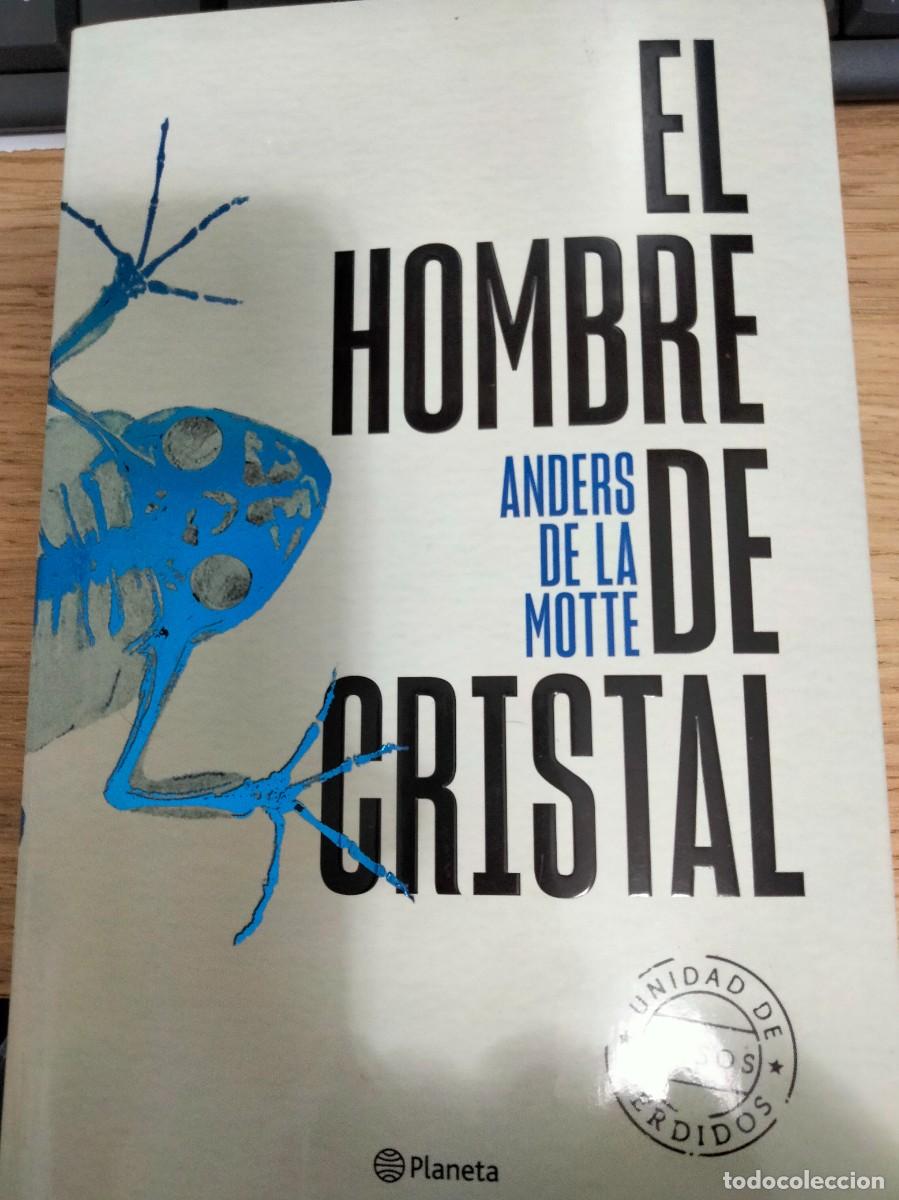 Libros: Anders de la Motte. El hombre de cristal. Unidad de Casos Perdidos. Mentes criminales.