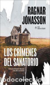 B&uuml;cher: Los cr&iacute;menes del sanatorio (Serie Comisario Reykdal 1) - J&oacute;nasson, Ragnar