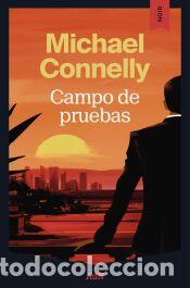 books: Campo de pruebas - Connelly, Michael