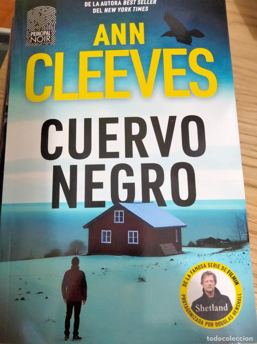 Livros: Ann Cleves. Cuervo Negro. Inspector Jimmy Perez. Filmin. Shetland