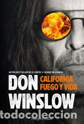 Livros: California, fuego y vida - Winslow, Don