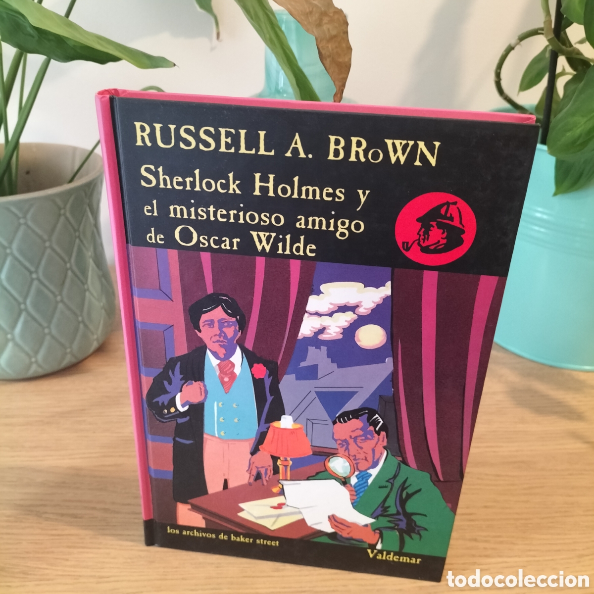 Libros: SHERLOCK HOLMES Y EL MISTERIOSO AMIGO DE OSCAR WILDE - RUSSELL A. BROWN - VALDEMAR - NUEVO