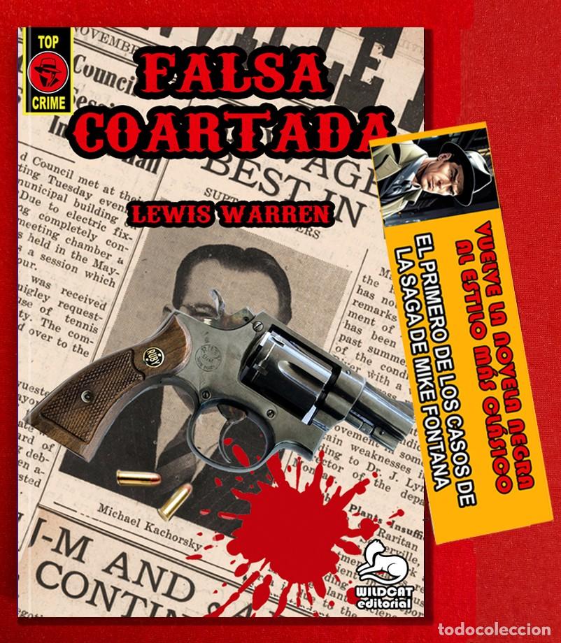 Libros: Mike Fontana.Falsa Coartada.Lewis Warren.Wildcat Editorial