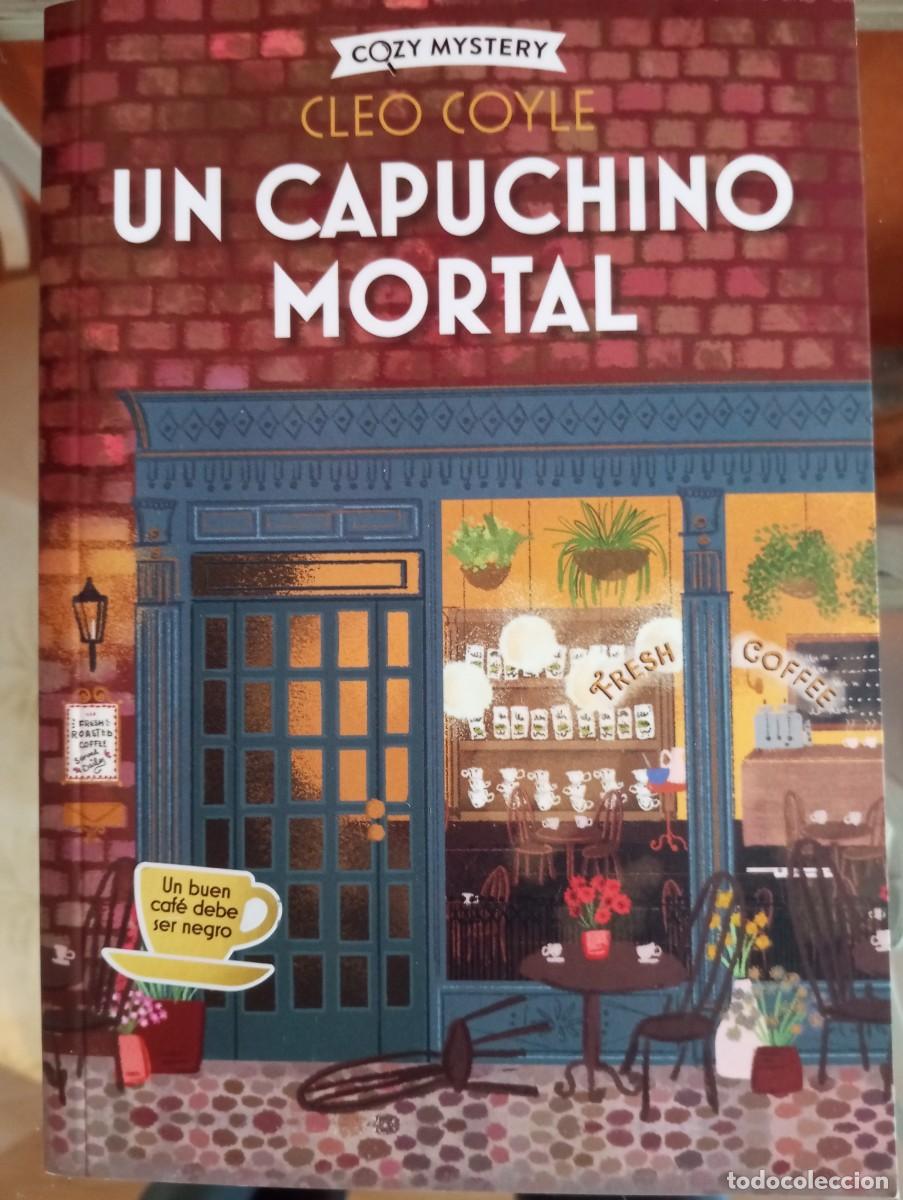 Libros: UN CAPUCHINO MORTAL, CLEO COYLE, 2023