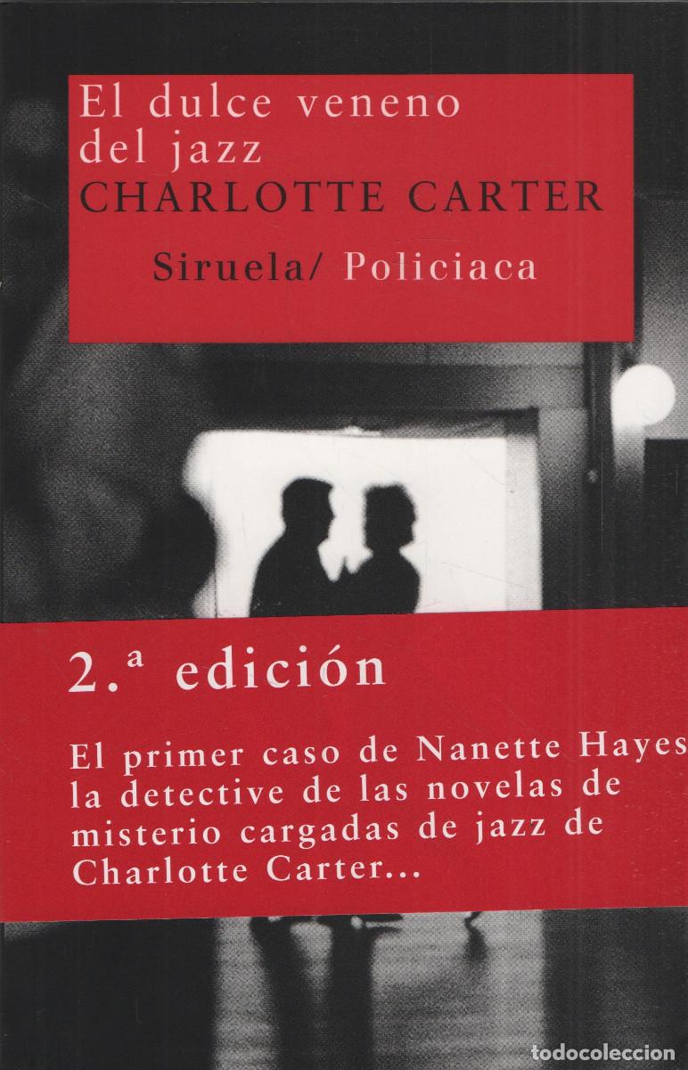 Libros: El dulce veneno del jazz. Charlotte Carter. Siruela. 2007.
