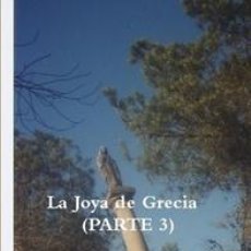 Libros: LA JOYA DE GRECIA (PARTE 3) -LEER SINOPSIS