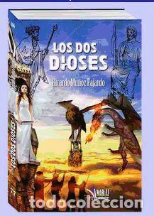 B&uuml;cher: Los dos dioses - Mu&ntilde;oz Fajardo, Ricardo