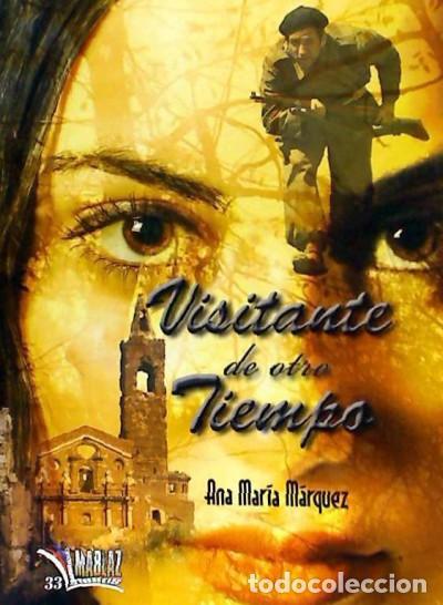 Libros: Visitante de otro tiempo - M&aacute;rquez Garc&iacute;a, Ana Mar&iacute;a