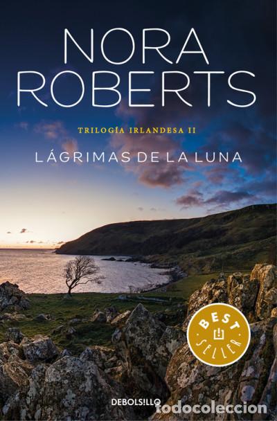 books: Trilog&iacute;a irlandesa 2. L&aacute;grimas de la luna - Roberts, Nora