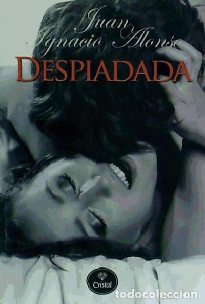 Libros: Despiadada - Alonso, Juan Ignacio - Foto 2