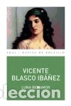 Livros: Luna Benamor - Blasco Ib&aacute;&ntilde;ez, Vicente