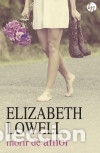 Libros: Morir de amor - Lowell, Elizabeth - Foto 1