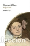 Libros: Rojo Par&iacute;s - Gibbon, Maureen - Foto 1