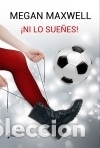 Livros: &iexcl;Ni lo sue&ntilde;es! - Maxwell, Megan