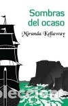 Libros: Sombras del ocaso - Kellaway, Miranda - Foto 1