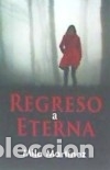 Libros: Regreso a Eterna - Mila Martinez - Foto 1