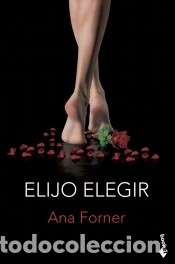 Libros: Elijo elegir - Forner, Ana - Foto 1