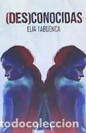 Libros: DESCONOCIDAS - ELIA TABUENCA - Foto 1
