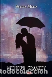 Libros: Without gravity - Melo, Sylvia - Foto 1