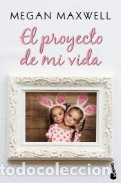 Libros: El proyecto de mi vida - Maxwell, Megan - Foto 1