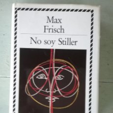 Libros: NO SOY STILLER, MAX FRISCH. Lote 207971370