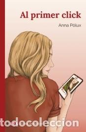 Libros: Al primer click - P&oacute;lux, Anna - Foto 1