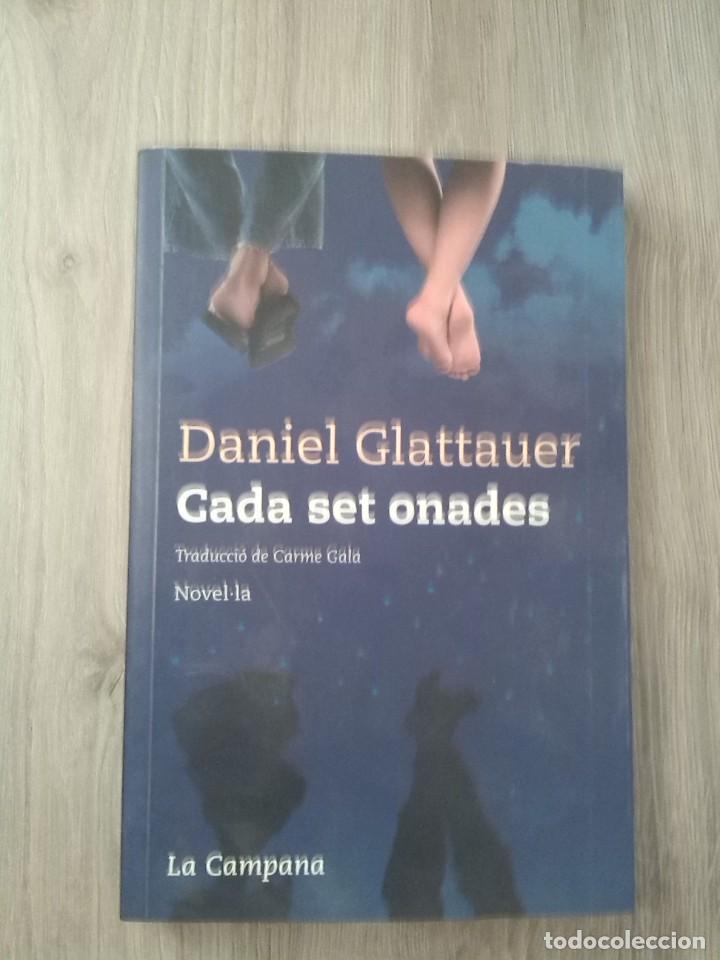 Libros: Cada set onades. Daniel Glattauer. La campana. 2010 - Foto 1