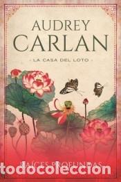 Libros: Ra&iacute;ces profundas - CARLAN, AUDREY