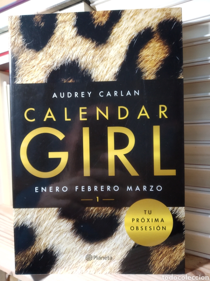 Libros: Audrey Carlan  Calendar Girl 1: Enero, febrero, marzo - Foto 1 - 239929480