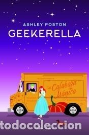 Libros: Geekerella - Poston, Ashley - Foto 1