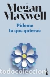 Libros: P&iacute;deme lo que quieras - Maxwell, Megan - Foto 2