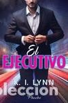 Libros: El ejecutivo - Lynn K. I. - Foto 1