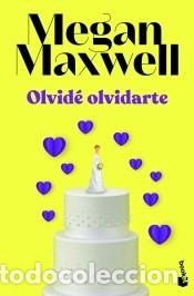 Libros: Olvid&eacute; olvidarte - Maxwell, Megan - Foto 1