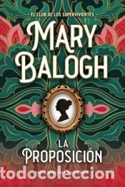 Libros: La proposici&oacute;n - Balogh, Mary - Foto 1