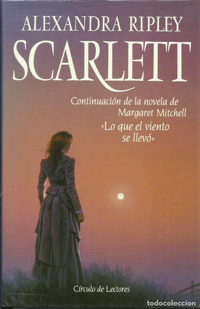 Libros: Scarlett / Alexandra Ripley. - Foto 1