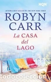 Libros: La casa del lago - Carr, Robyn - Foto 1