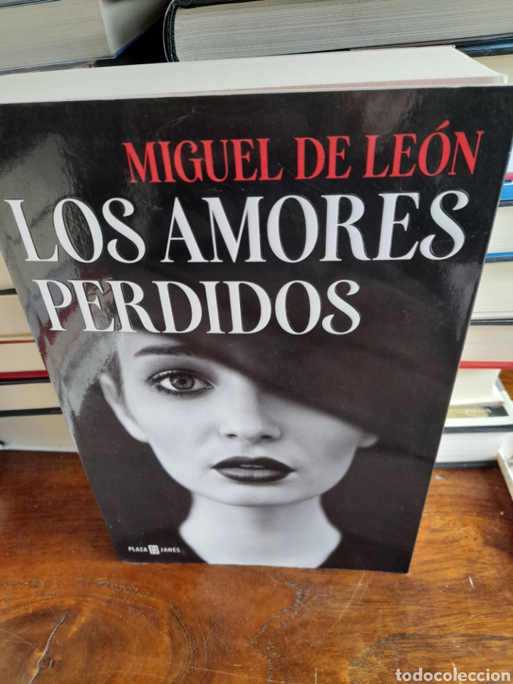 Libros: Los amores perdidos. Miguel de Le&oacute;n - Foto 3