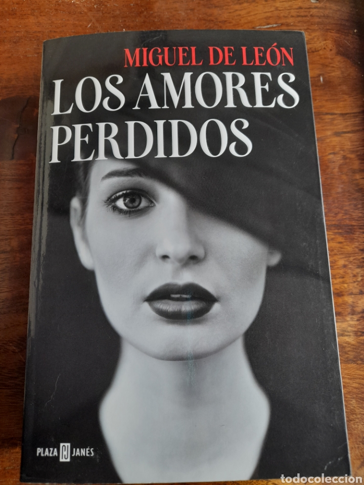 Libros: Los amores perdidos. Miguel de Le&oacute;n - Foto 1