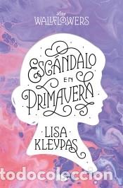 books: Esc&aacute;ndalo en primavera (Los Wallflowers 4) (Las Wallflowers 4) - Kleypas, Lisa
