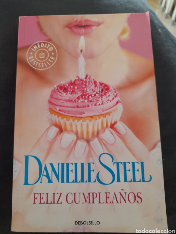 Libros: Feliz cumplea&ntilde;os. Danielle Steel - Foto 1
