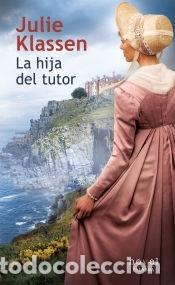 B&uuml;cher: La hija del tutor - Klassen, Julie