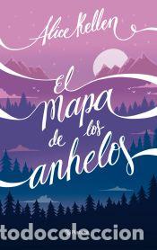Libros: El mapa de los anhelos - Kellen, Alice - Foto 1
