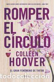 Libros: Romper el c&iacute;rculo - Hoover, Colleen - Foto 1