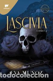 Libros: Lascivia (Pecados placenteros. Libro 2) - Mu&ntilde;oz, Eva