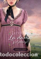 Libros: La dama y el plebeyo - Eden, Sarah M. - Foto 1