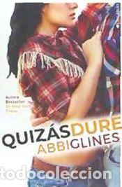 Libros: Quiz&aacute;s dure - Glines, Abbi - Foto 1