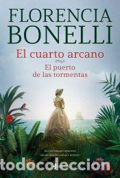 books: El cuarto arcano. El puerto de las tormentas - Bonelli, Florencia