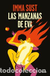 Libros: Las manzanas de Eva - Sust, Imma - Foto 1
