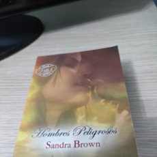 Libros: SANDRA BROWN HOMBRES PELIGROSOD. Lote 360485340