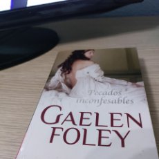 Libros: GAELEN FOLEY PECADOS INCONFESABLES. Lote 361039530